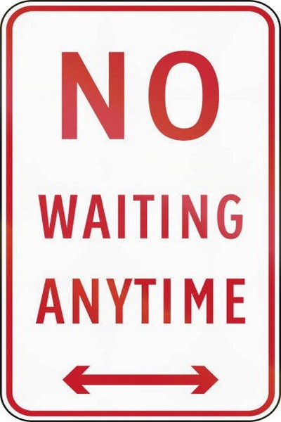 No waiting anytime
